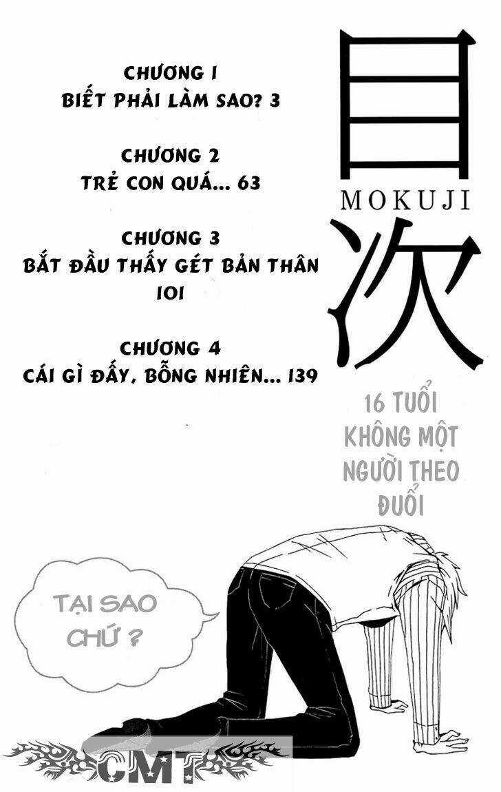 16 Tuổi Không Một Người Theo Đuổi Chapter 1 trang 3