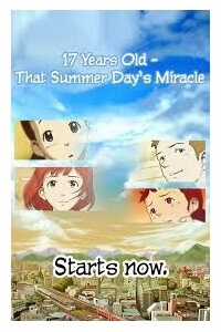 17 Years Old That Summer Days Miracle
