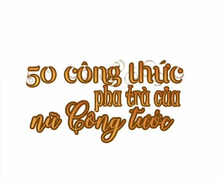 50 Công Thức Pha Trà Của Nữ Công Tước Chapter 3 trang 63