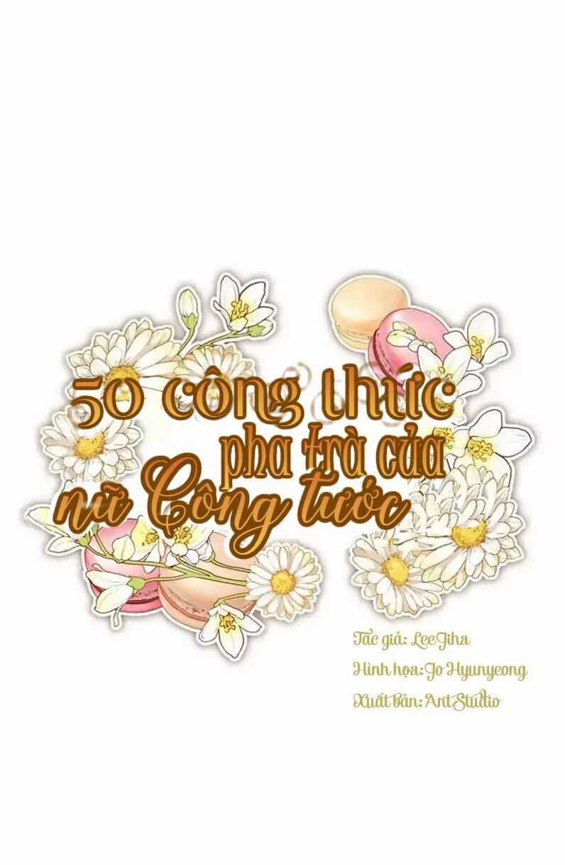50 Công Thức Pha Trà Của Nữ Công Tước Chapter 4 trang 8