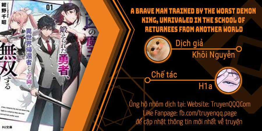 A Brave Man Trained By The Worst Demon King, Unrivaled In The School Of Returnees From Another World Chapter 2 trang 17