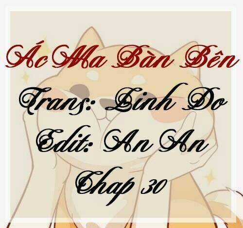 Ác Ma Bàn Bên Chapter 30 trang 1