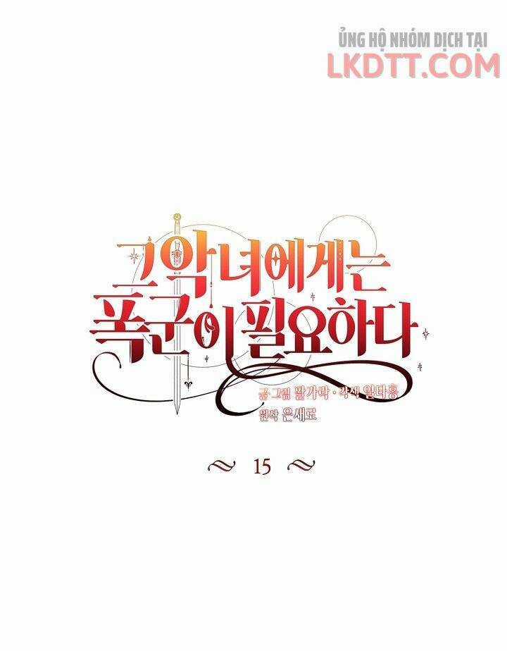 Ác Nữ Cần Bạo Chúa Chapter 15 trang 17