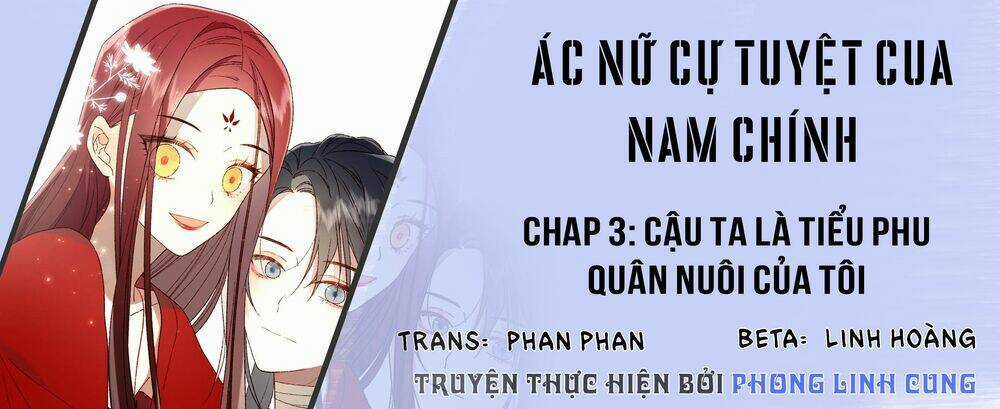 Ác Nữ Cự Tuyệt Cua Nam Chính Chapter 3 trang 1
