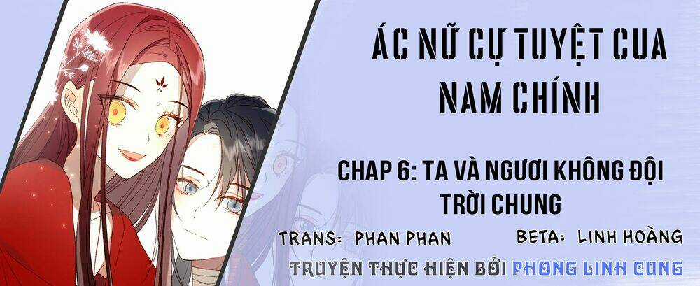 Ác Nữ Cự Tuyệt Cua Nam Chính Chapter 6 trang 2