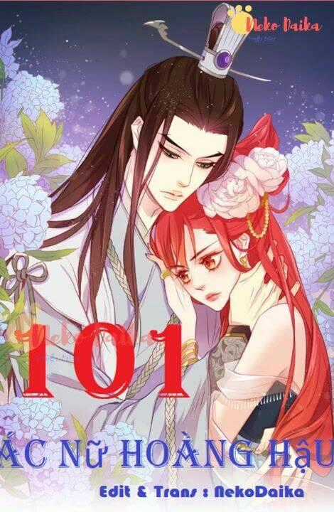 Ác Nữ Hoàng Hậu Chapter 101 trang 0