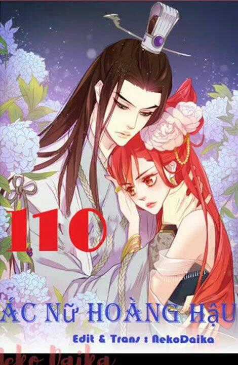 Ác Nữ Hoàng Hậu Chapter 110 trang 0