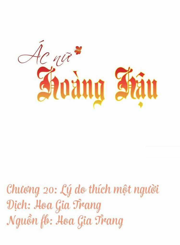 Ác Nữ Hoàng Hậu Chapter 20 trang 0