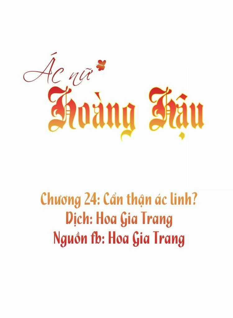 Ác Nữ Hoàng Hậu Chapter 24 trang 0
