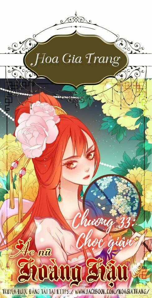 Ác Nữ Hoàng Hậu Chapter 33 trang 0