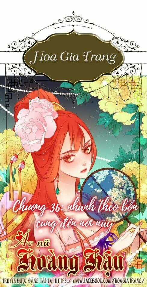 Ác Nữ Hoàng Hậu Chapter 36 trang 0
