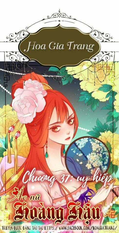Ác Nữ Hoàng Hậu Chapter 37 trang 0