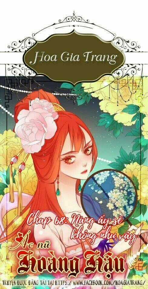 Ác Nữ Hoàng Hậu Chapter 68 trang 0