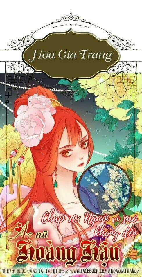 Ác Nữ Hoàng Hậu Chapter 70 trang 0