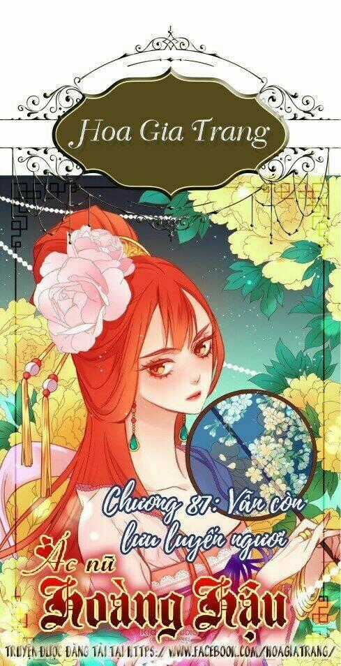 Ác Nữ Hoàng Hậu Chapter 87 trang 0