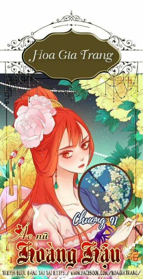 Ác Nữ Hoàng Hậu Chapter 91 trang 0