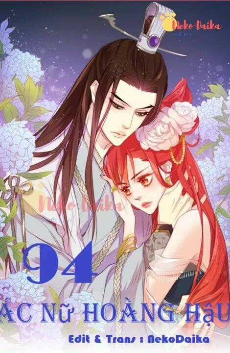 Ác Nữ Hoàng Hậu Chapter 94 trang 0
