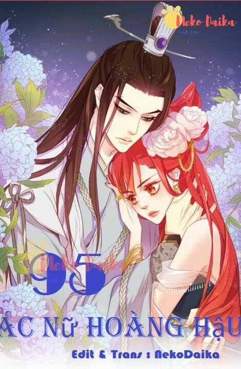 Ác Nữ Hoàng Hậu Chapter 95 trang 0