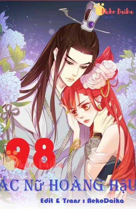 Ác Nữ Hoàng Hậu Chapter 98 trang 0