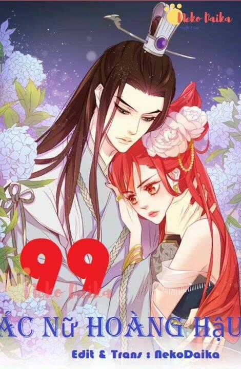 Ác Nữ Hoàng Hậu Chapter 99 trang 0
