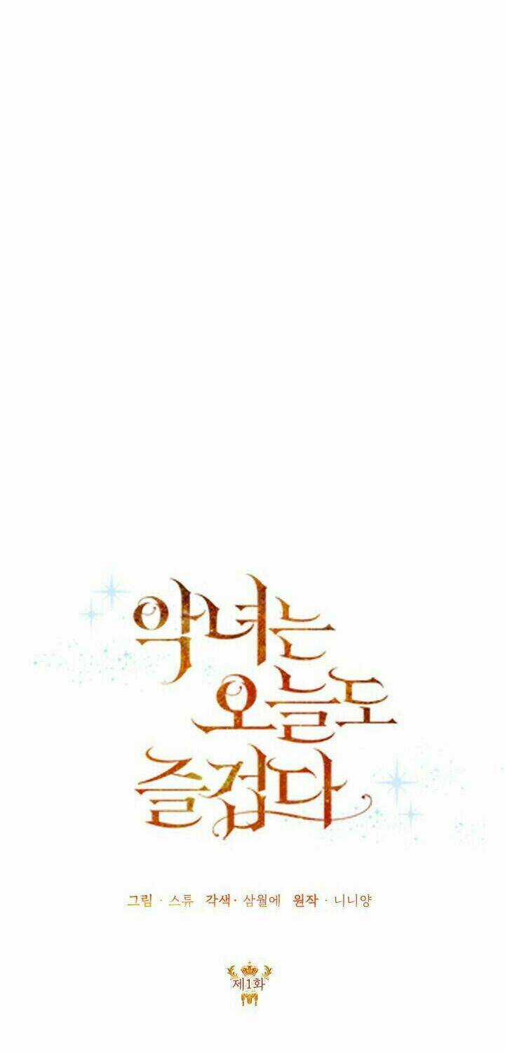 Ác Nữ Hôm Nay Lại Yêu Đời Rồi! Chapter 1 trang 4