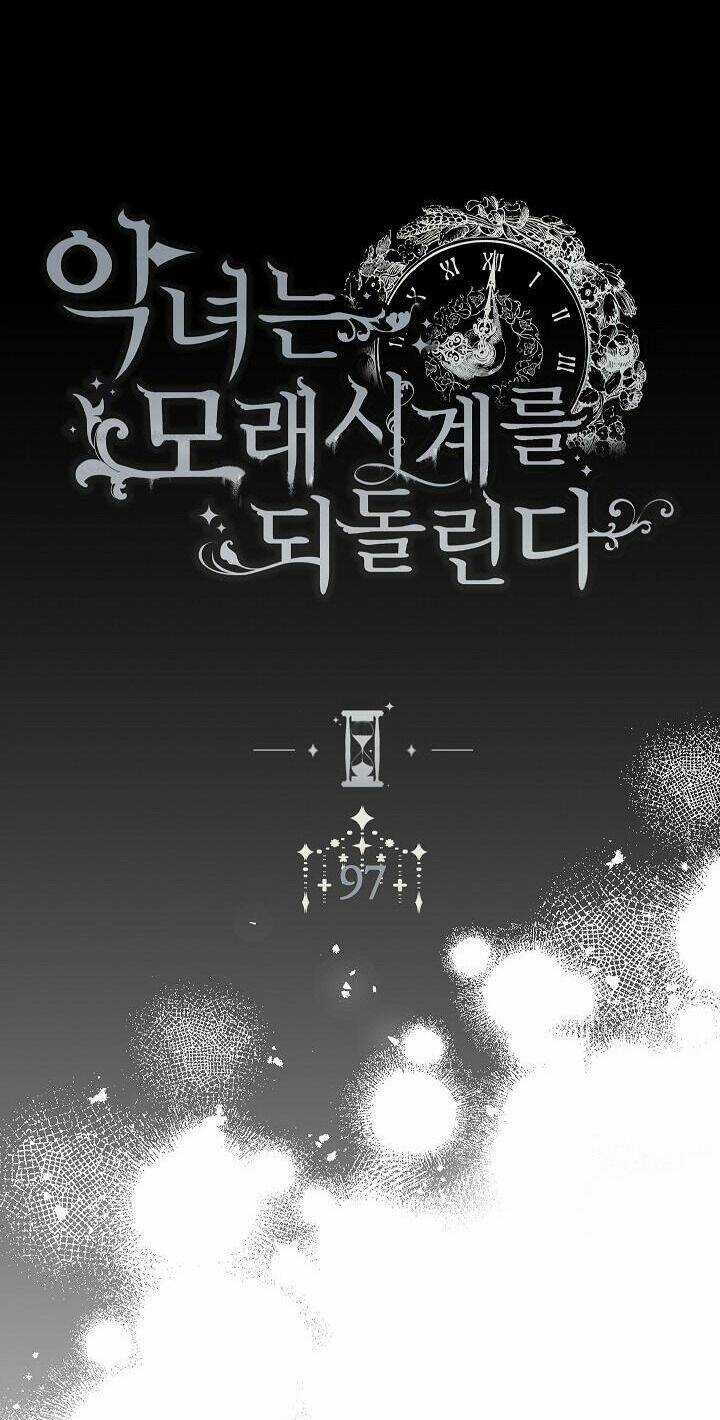 Ác Nữ Phản Diện Đảo Ngược Đồng Hồ Cát Chapter 97 trang 11