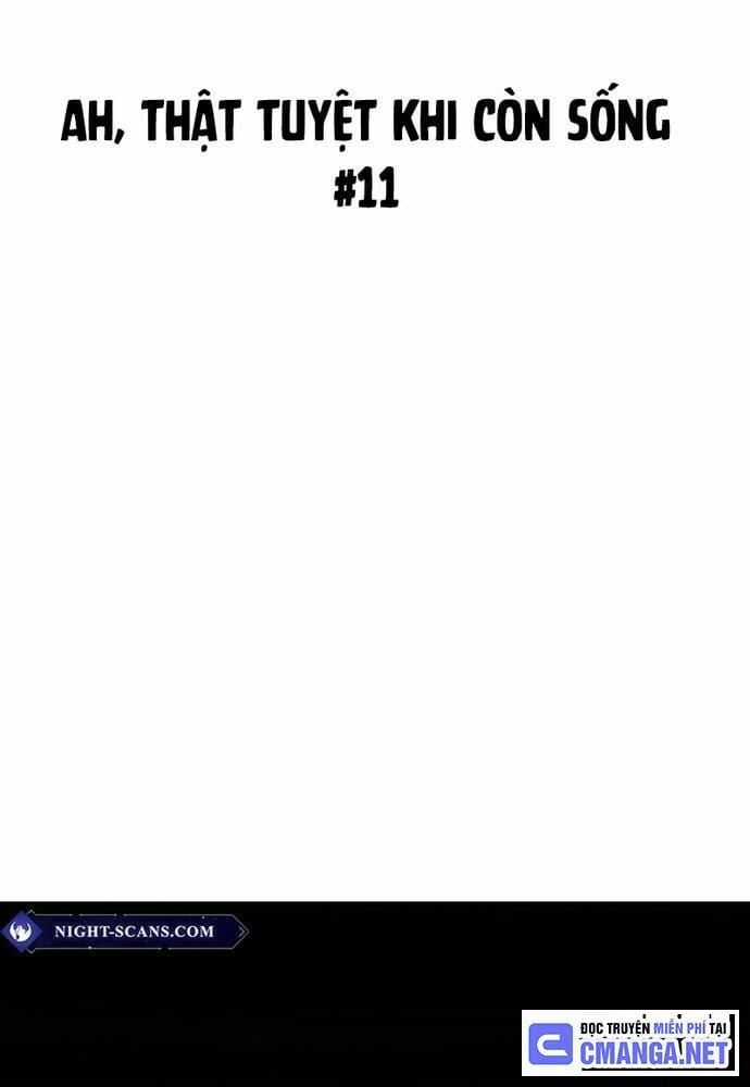 Ah, Thật Tuyệt Khi Còn Sống Chapter 11 trang 2