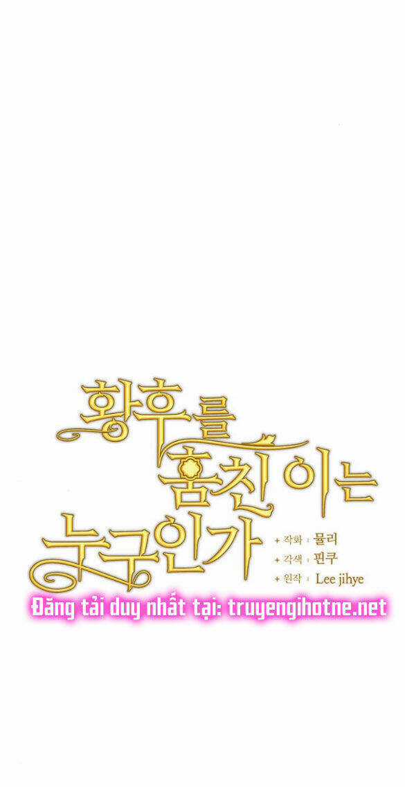 Ai Đã Bắt Cóc Hoàng Hậu? Chapter 7.1 trang 12