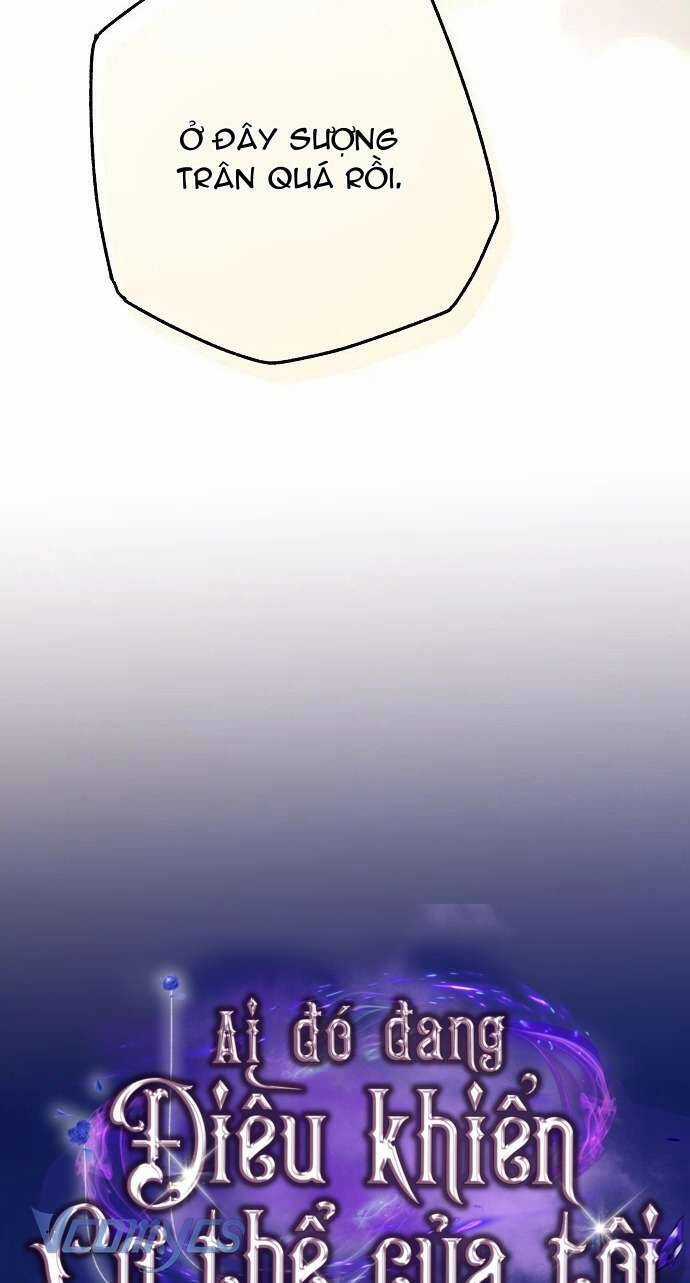 Ai Đó Đang Điều Khiển Cơ Thể Của Tôi Chapter 47 trang 38