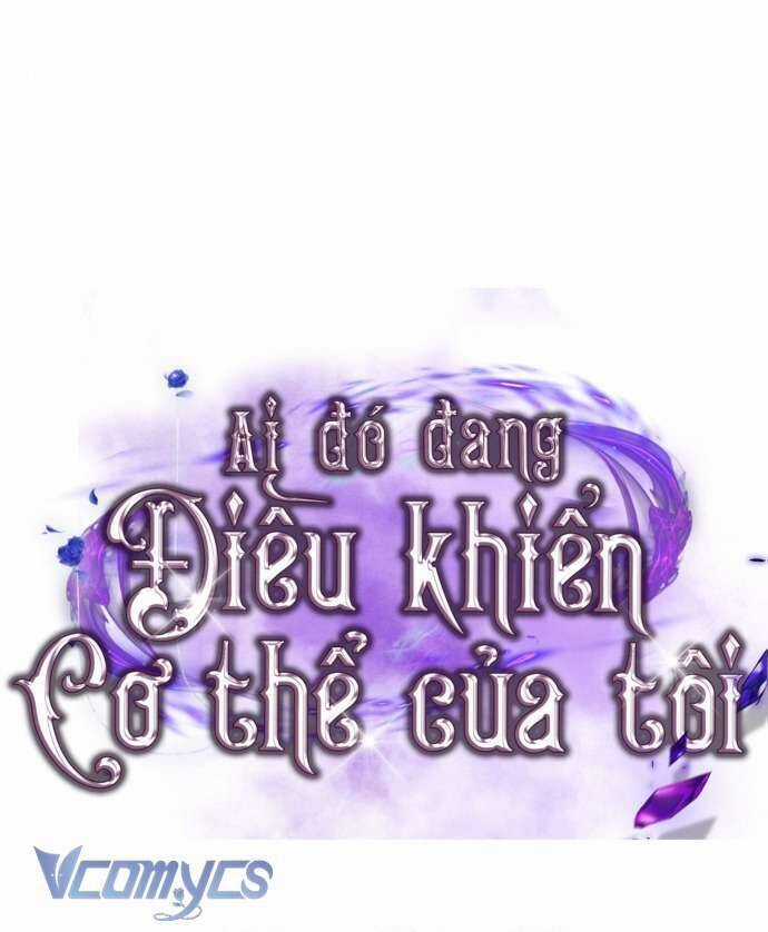Ai Đó Đang Điều Khiển Cơ Thể Của Tôi Chapter 48 trang 122