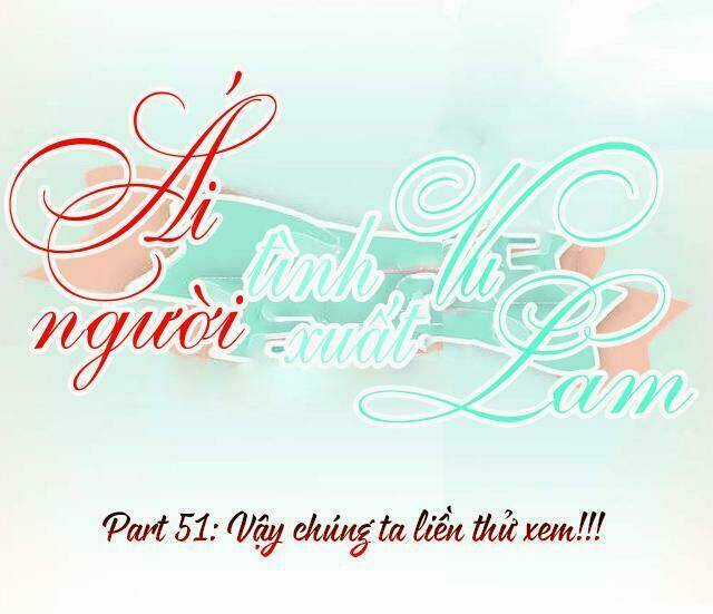 Ái Người Tình Xuất Vu Lam Chapter 51 trang 0