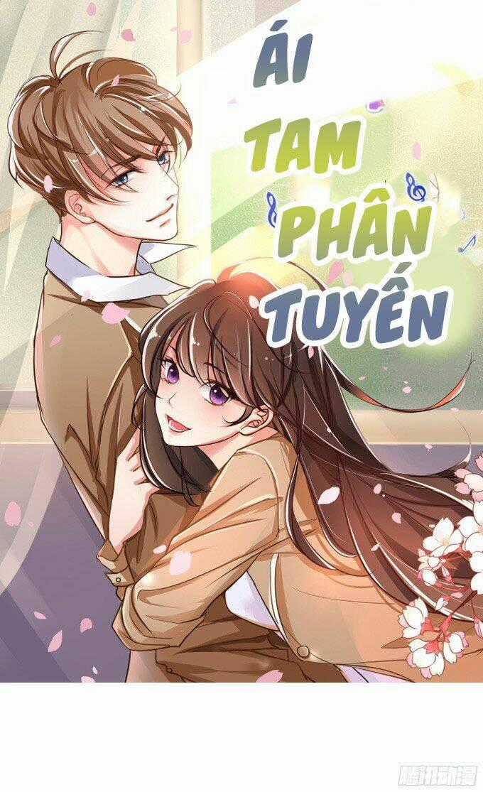 Ái Tam Phân Tuyến Chapter 1.2 trang 0