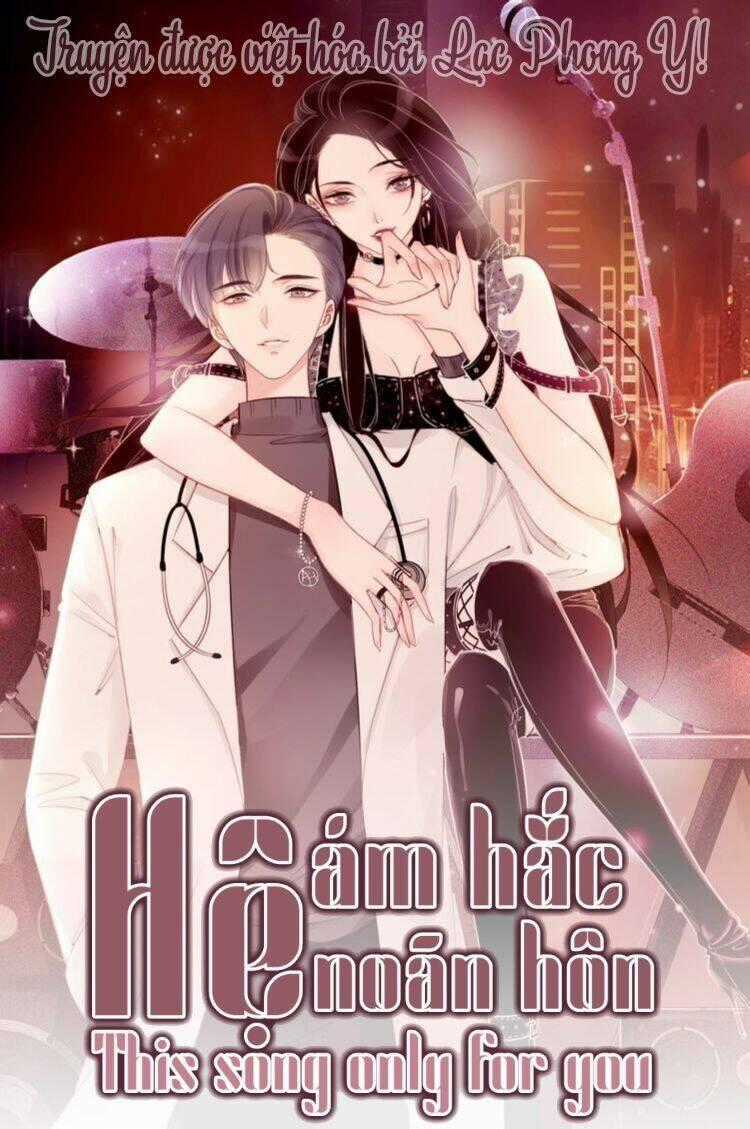 Ám Hắc Hệ Noãn Hôn Chapter 3 trang 0