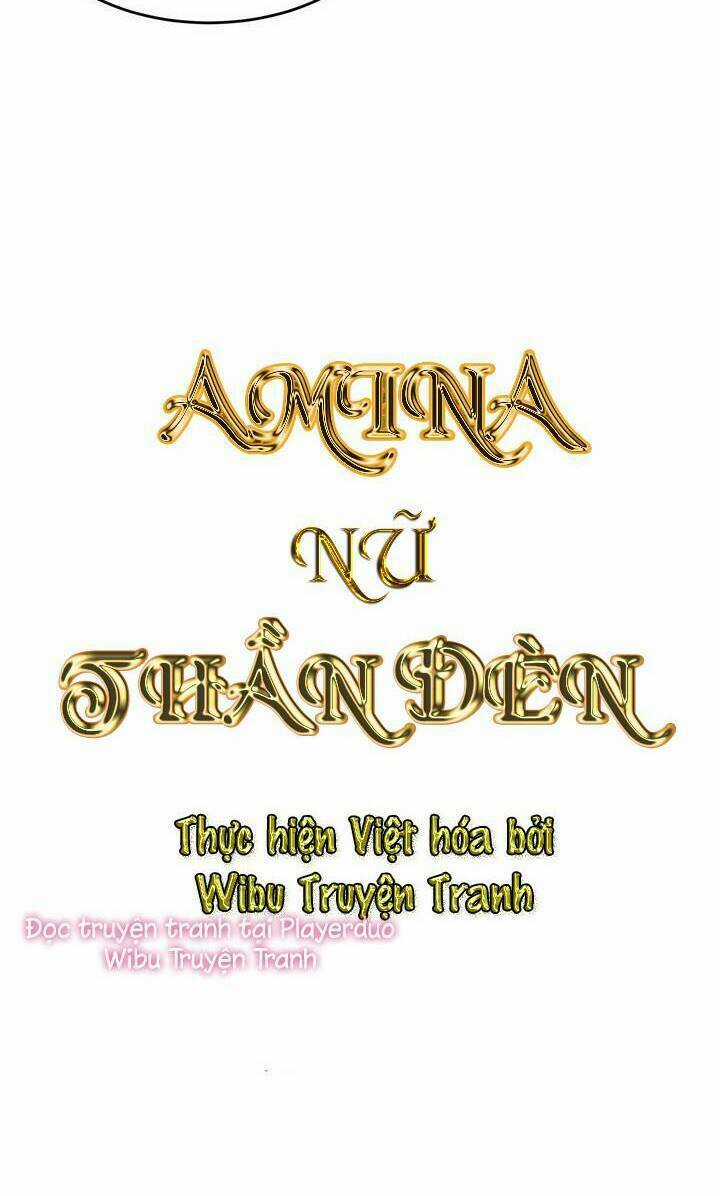 Amina - Nữ Thần Đèn Chapter 7 trang 3