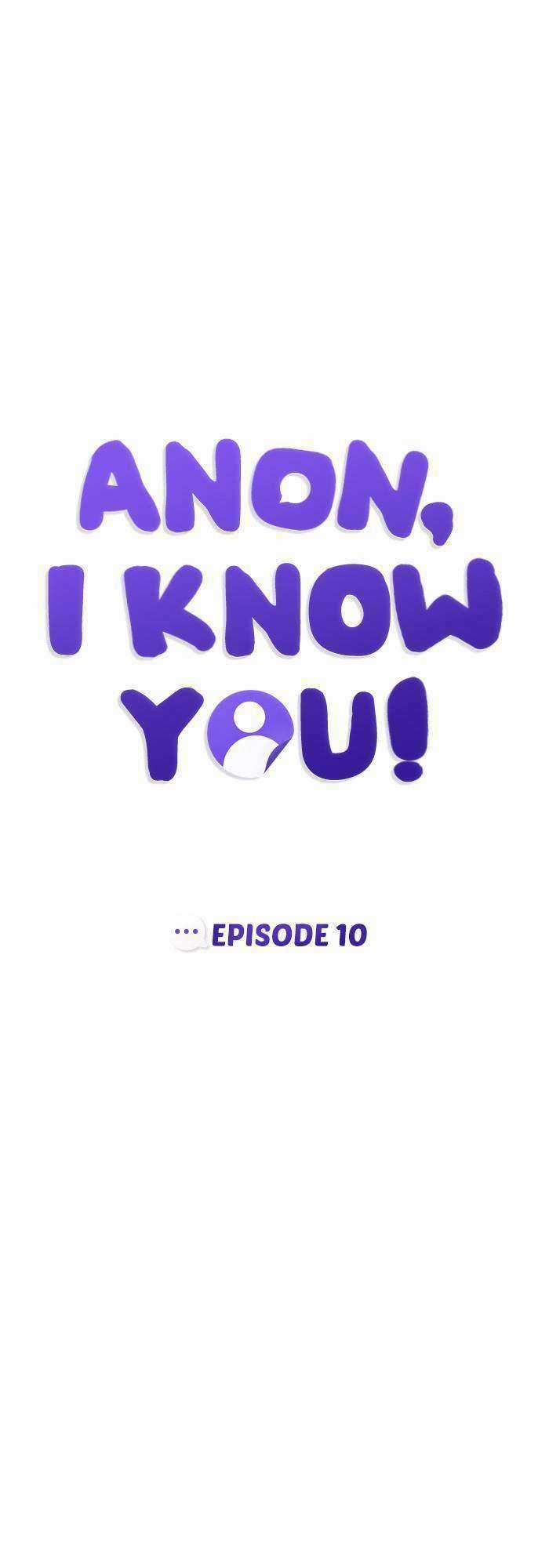 Ẩn Danh, Tôi Biết Bạn! Chapter 10 trang 10