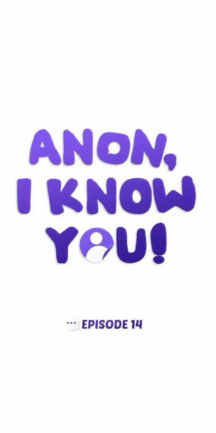 Ẩn Danh, Tôi Biết Bạn! Chapter 14 trang 32