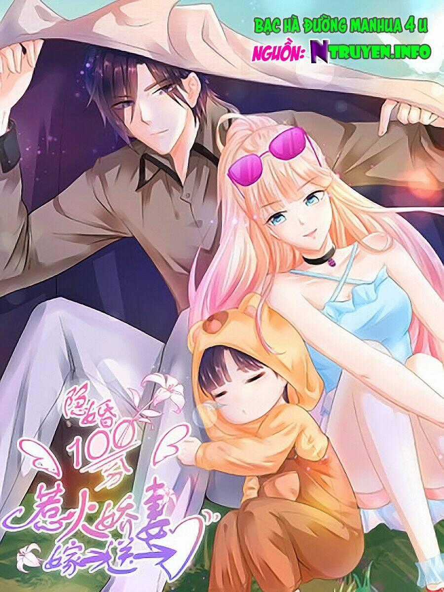 Ẩn Hôn 100%: Chọc Tức Vợ Yêu Mua Một Tặng Một Chapter 79 trang 0