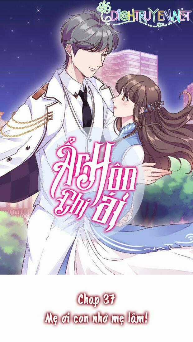 Ẩn Hôn Chí Ái Chapter 37 trang 0