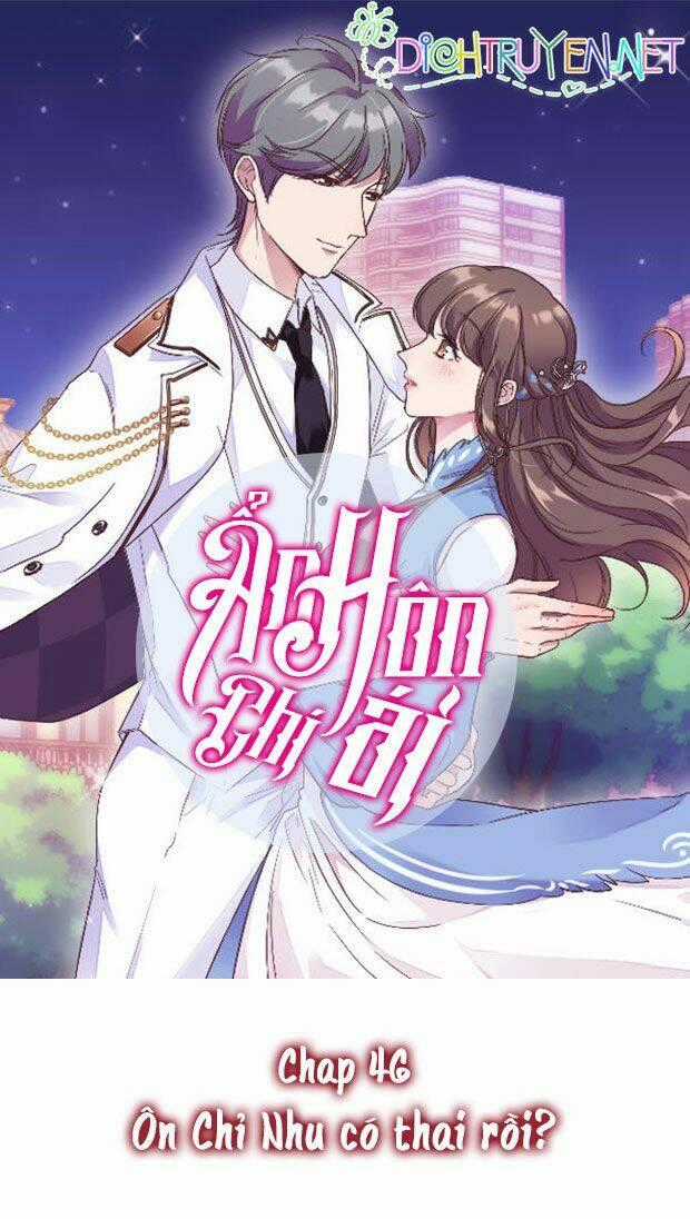 Ẩn Hôn Chí Ái Chapter 46 trang 0