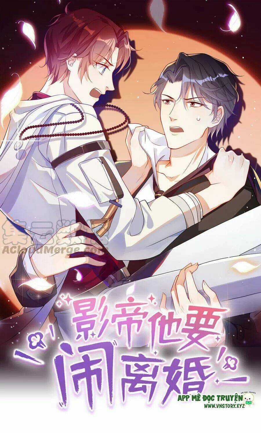 Ảnh Đế Làm Loạn Đòi Ly Hôn Chapter 50 trang 0
