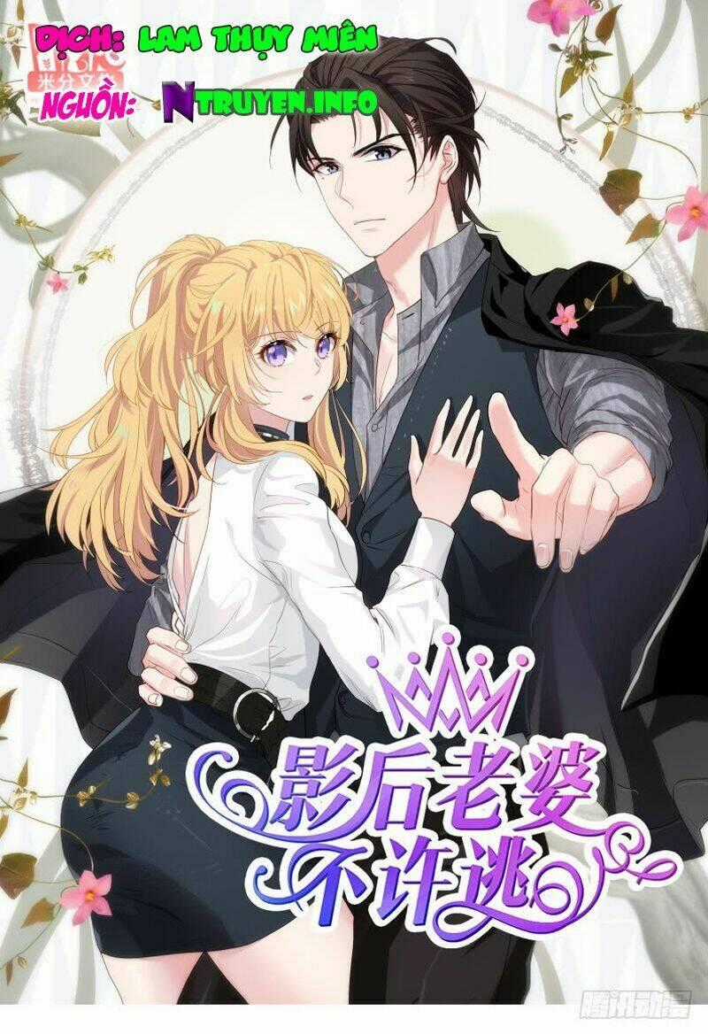 Ảnh Hậu Lão Bà Không Được Chạy Chapter 70 trang 0