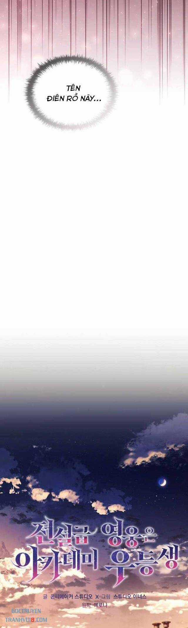 Anh Hùng Huyền Thoại Là Học Viên Danh Dự Của Học Viện Chương 2 trang 37