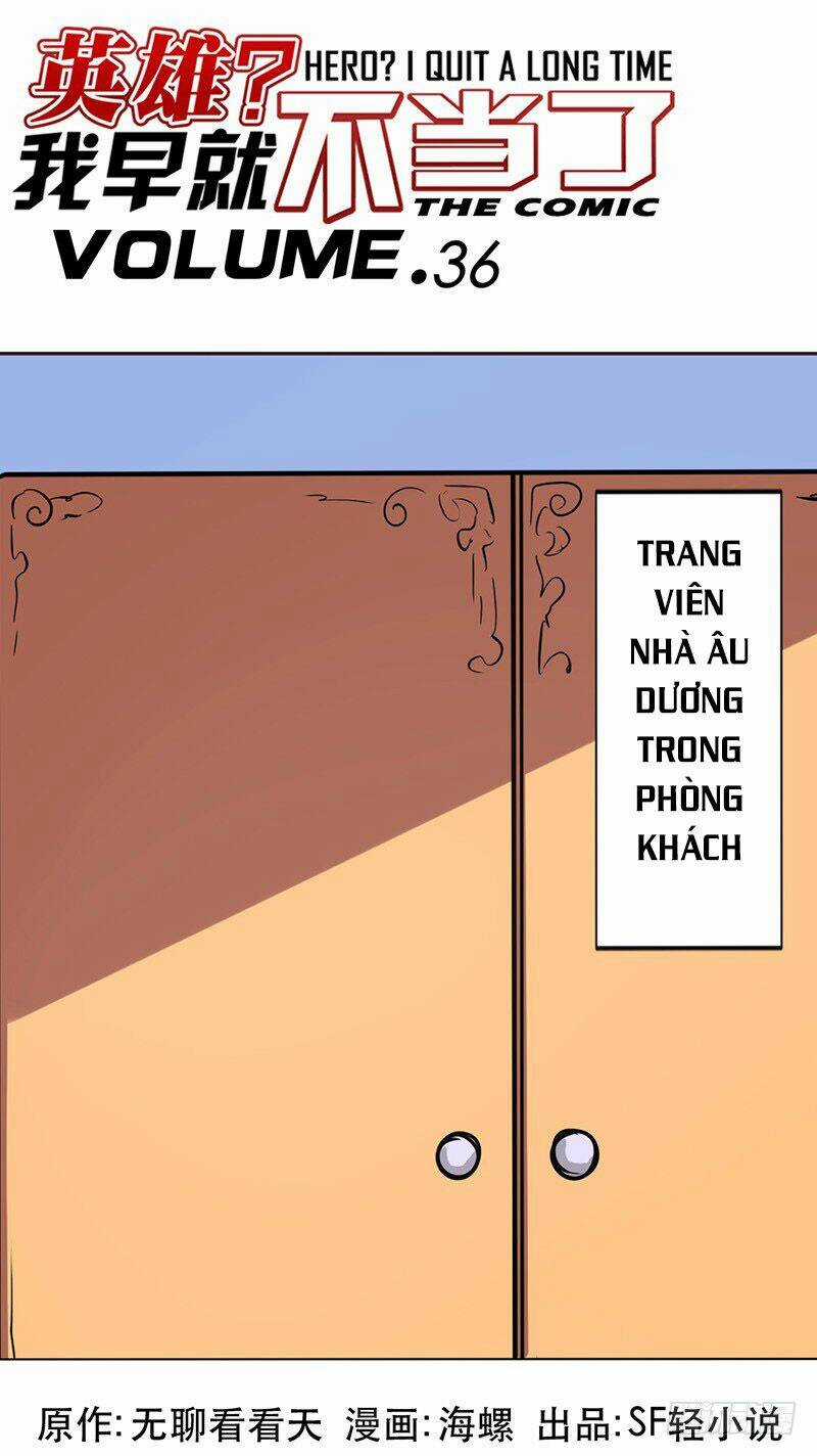 Anh Hùng ? Ta Không Làm Lâu Rồi Chapter 36 trang 1