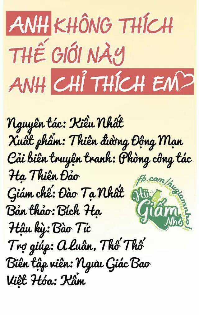 Anh Không Thích Thế Giới Này, Anh Chỉ Thích Em Chapter 24 trang 4