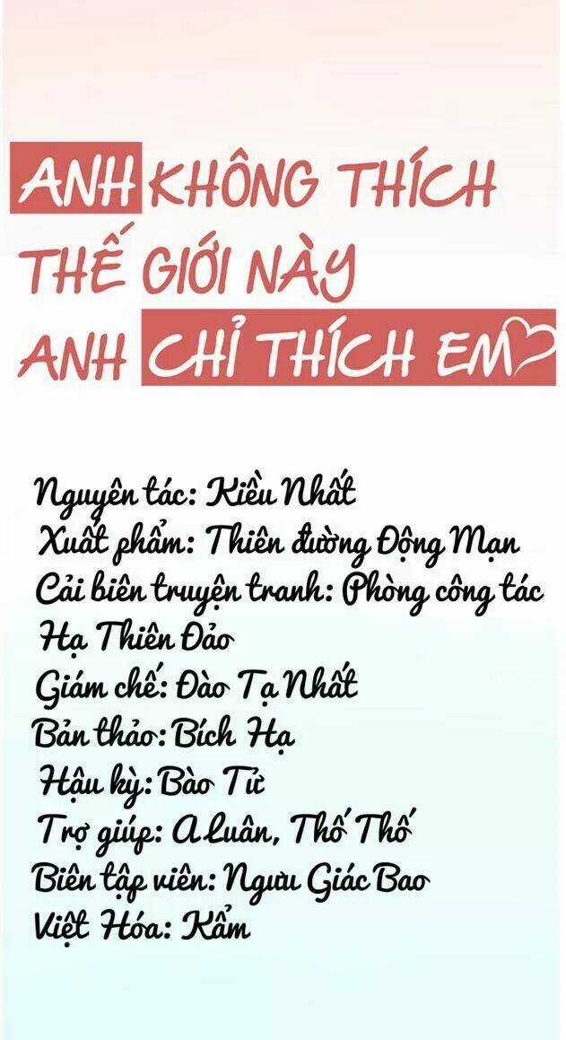 Anh Không Thích Thế Giới Này, Anh Chỉ Thích Em Chapter 25 trang 4