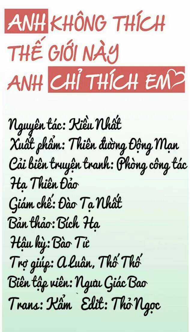 Anh Không Thích Thế Giới Này, Anh Chỉ Thích Em Chapter 27 trang 7