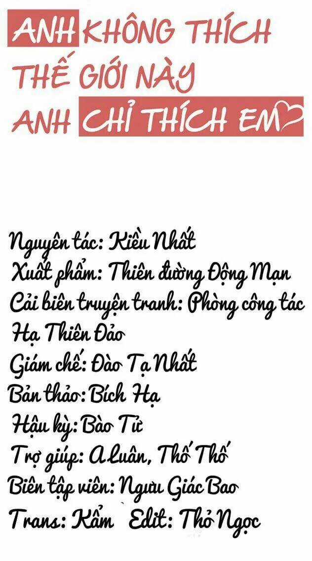 Anh Không Thích Thế Giới Này, Anh Chỉ Thích Em Chapter 28 trang 9
