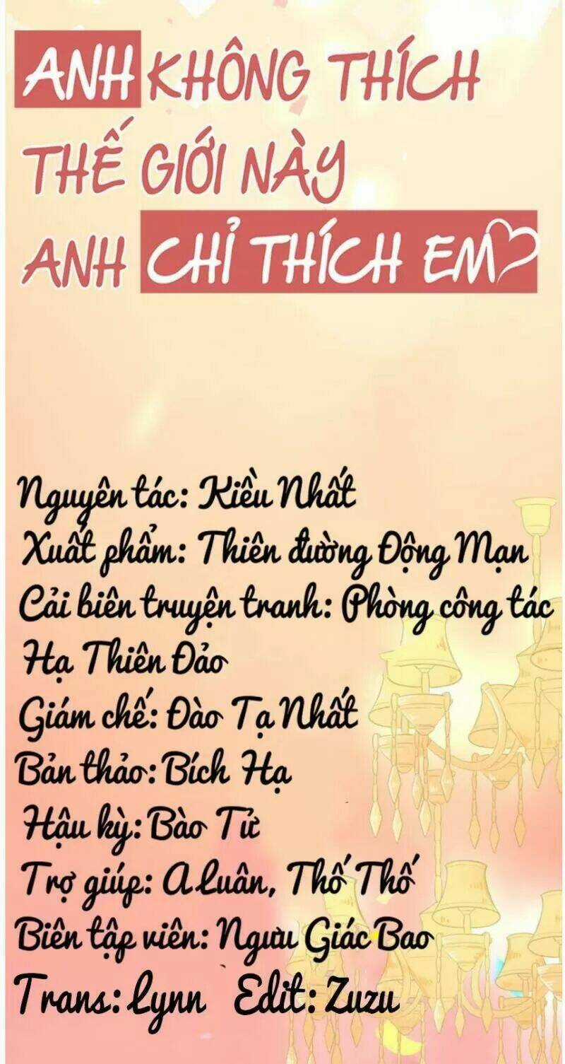 Anh Không Thích Thế Giới Này, Anh Chỉ Thích Em Chapter 33 trang 5