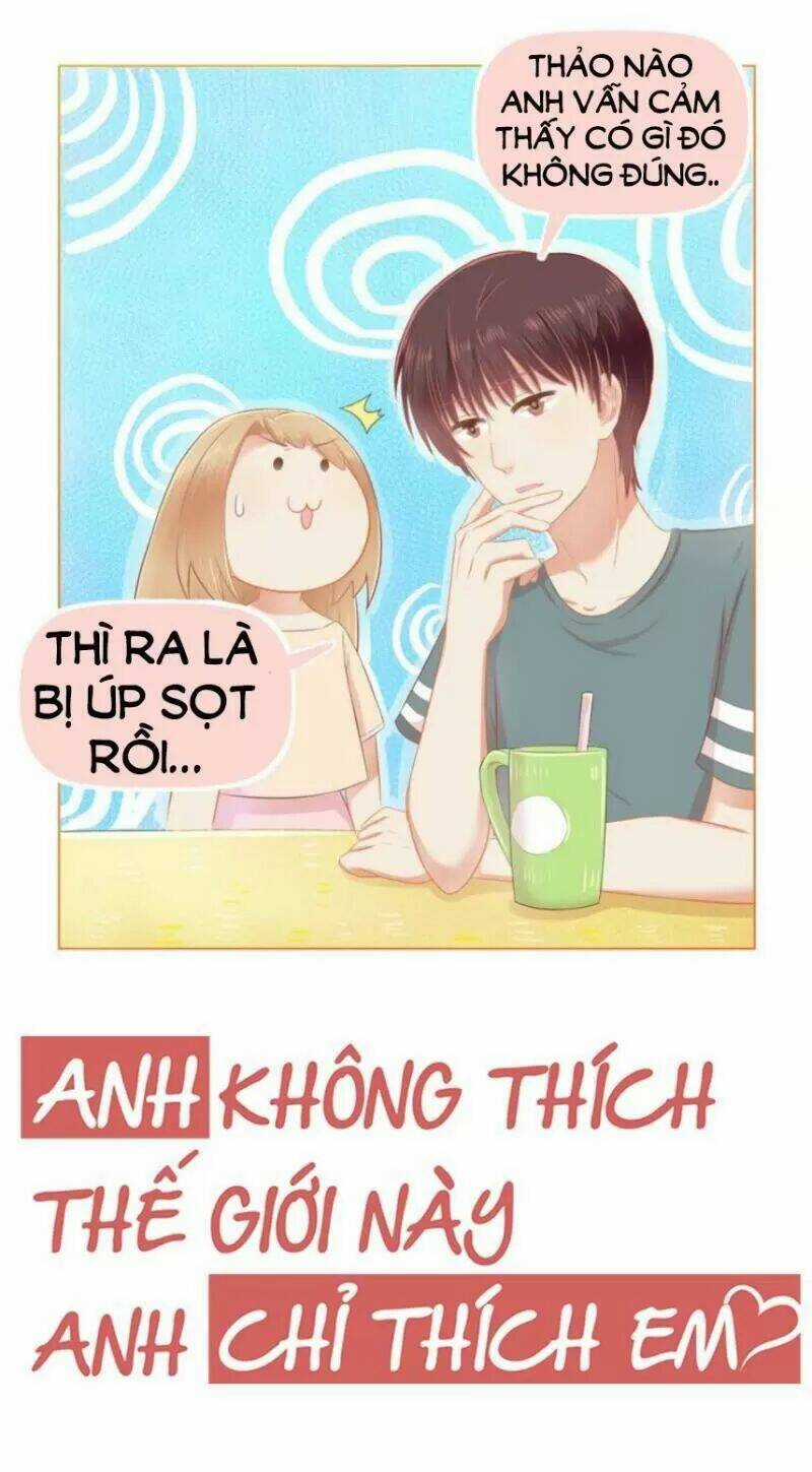 Anh Không Thích Thế Giới Này, Anh Chỉ Thích Em Chapter 39 trang 3