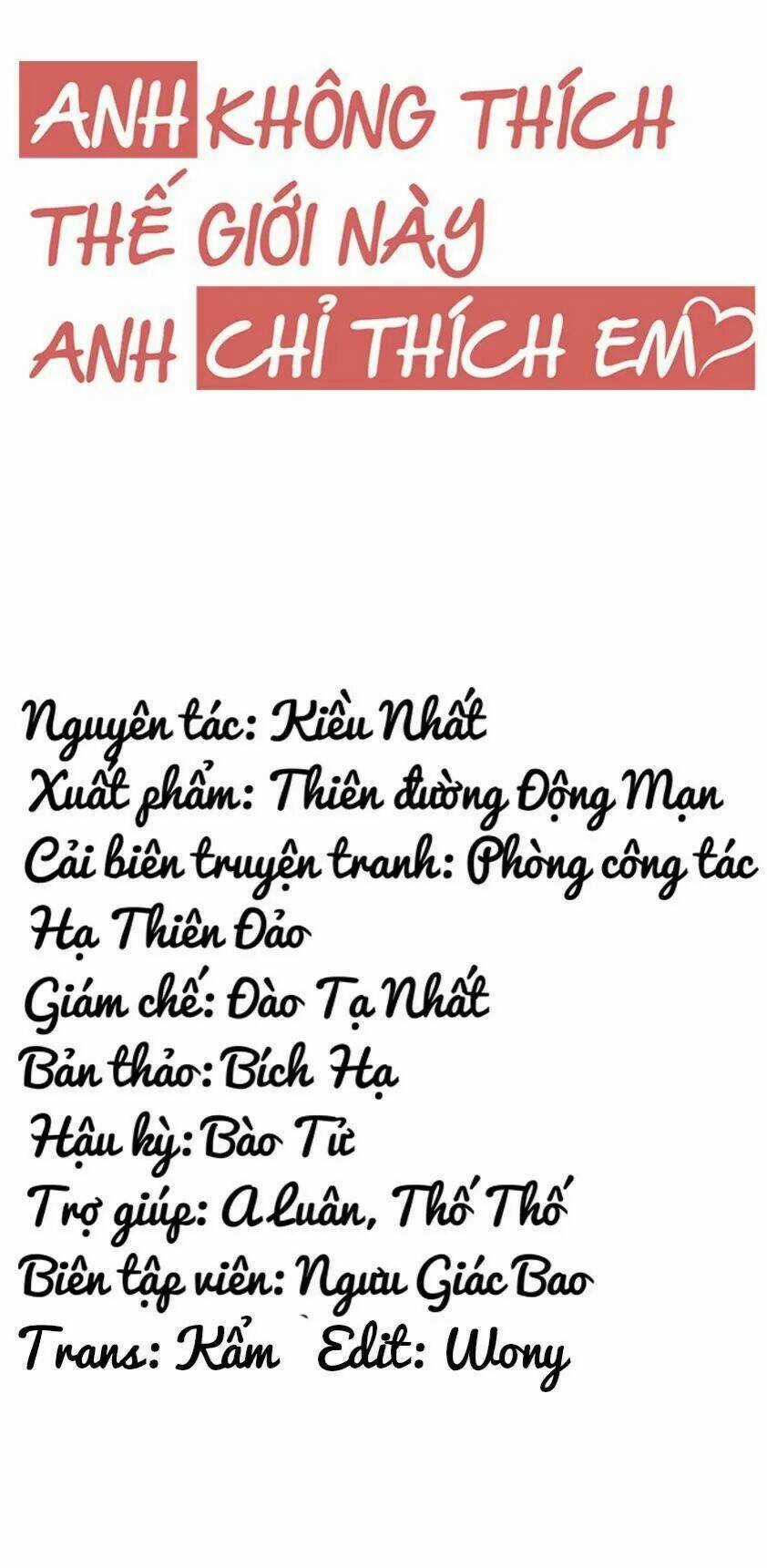 Anh Không Thích Thế Giới Này, Anh Chỉ Thích Em Chapter 50 trang 5